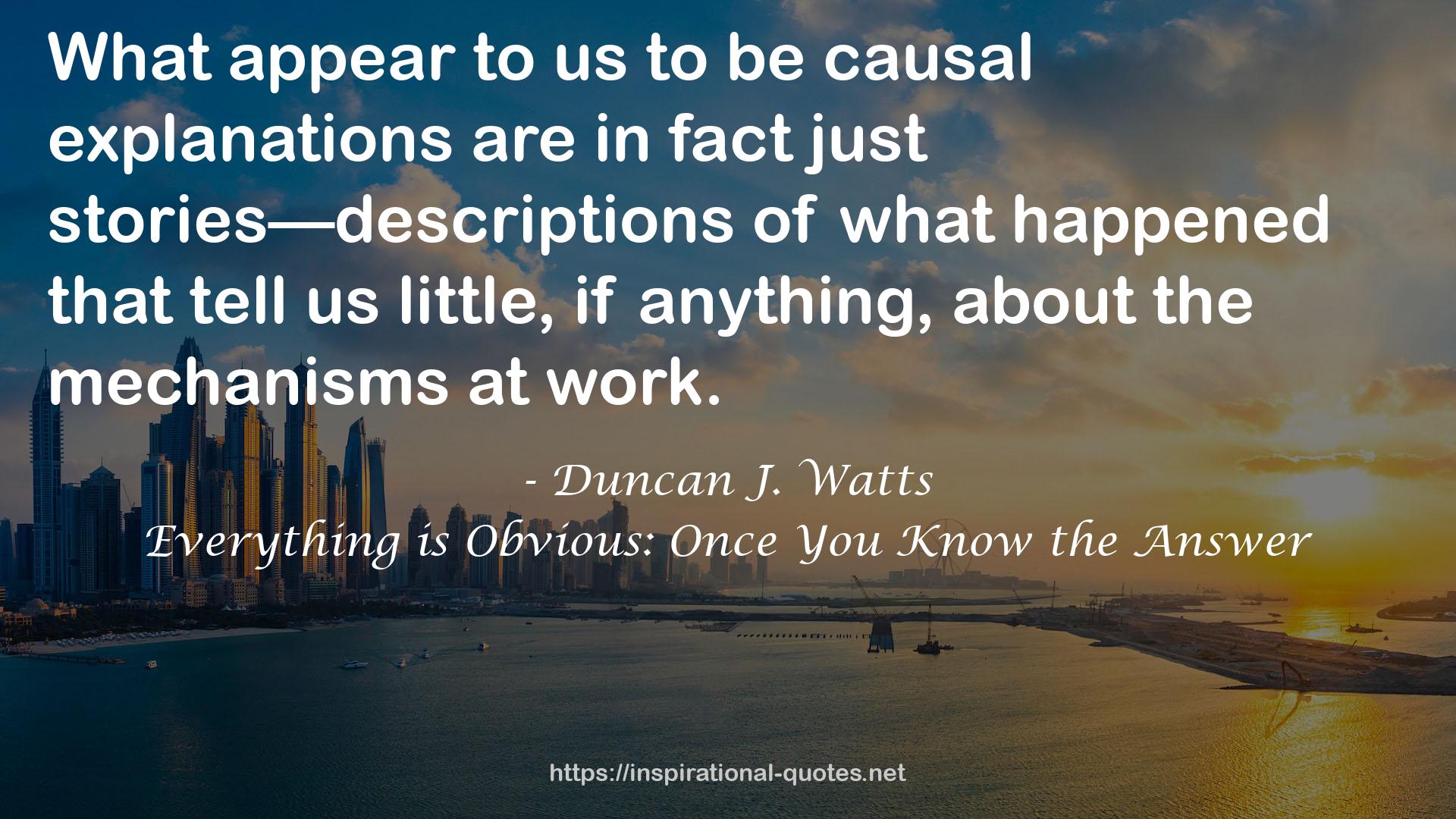 Everything is Obvious: Once You Know the Answer QUOTES