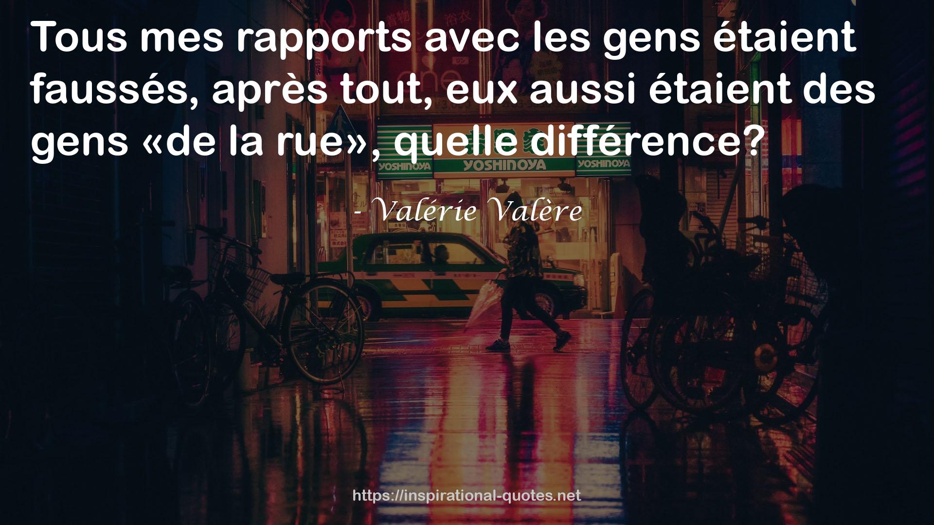 Valérie Valère QUOTES