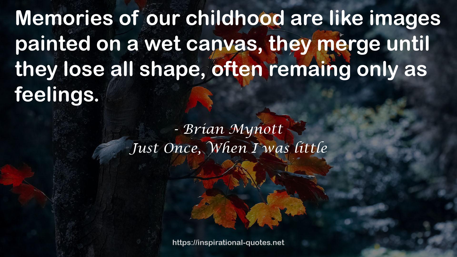 Brian Mynott QUOTES