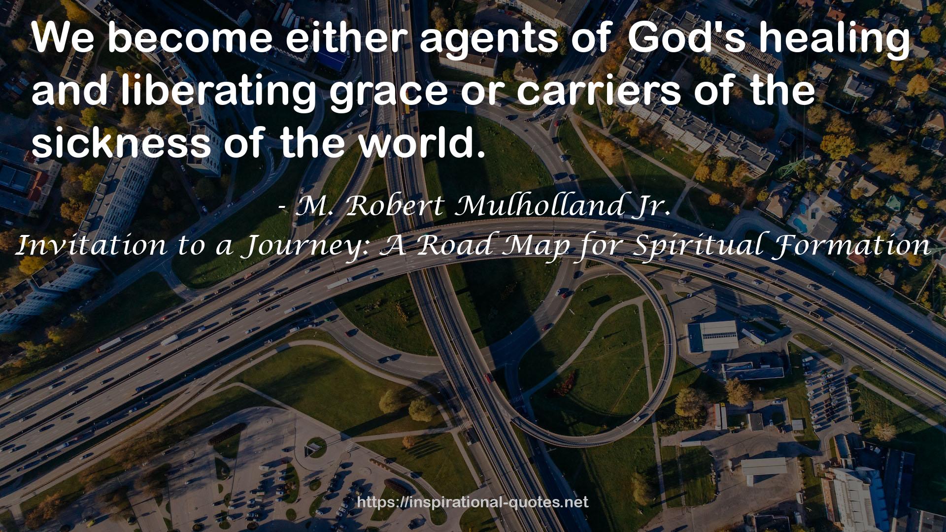 Invitation to a Journey: A Road Map for Spiritual Formation QUOTES