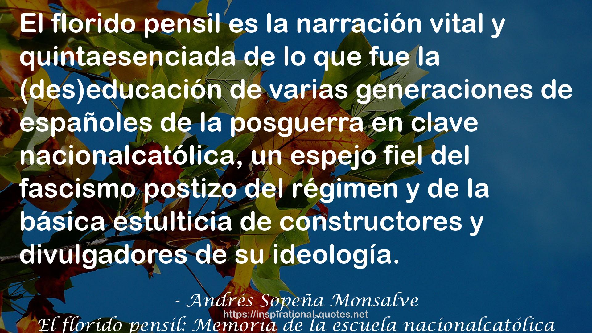 Andrés Sopeña Monsalve QUOTES