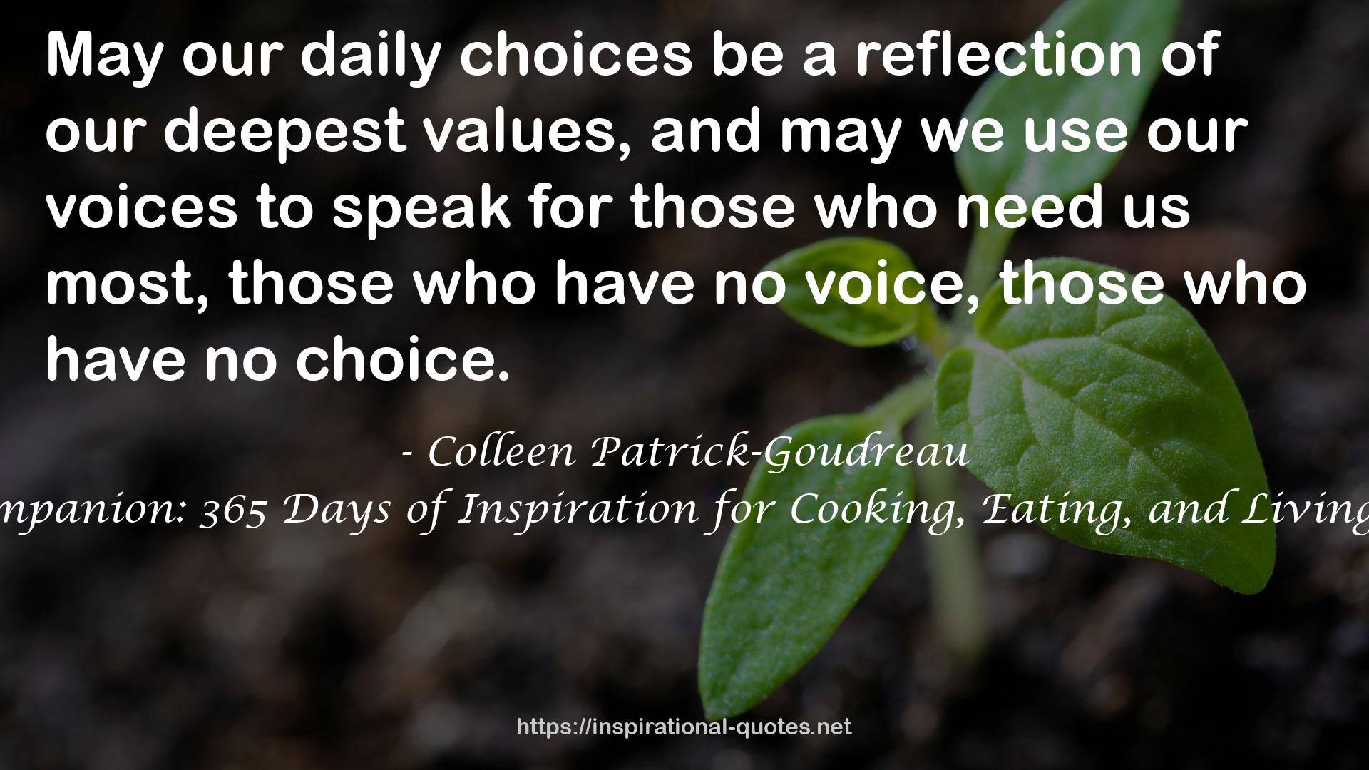 Vegan's Daily Companion: 365 Days of Inspiration for Cooking, Eating, and Living Compassionately QUOTES