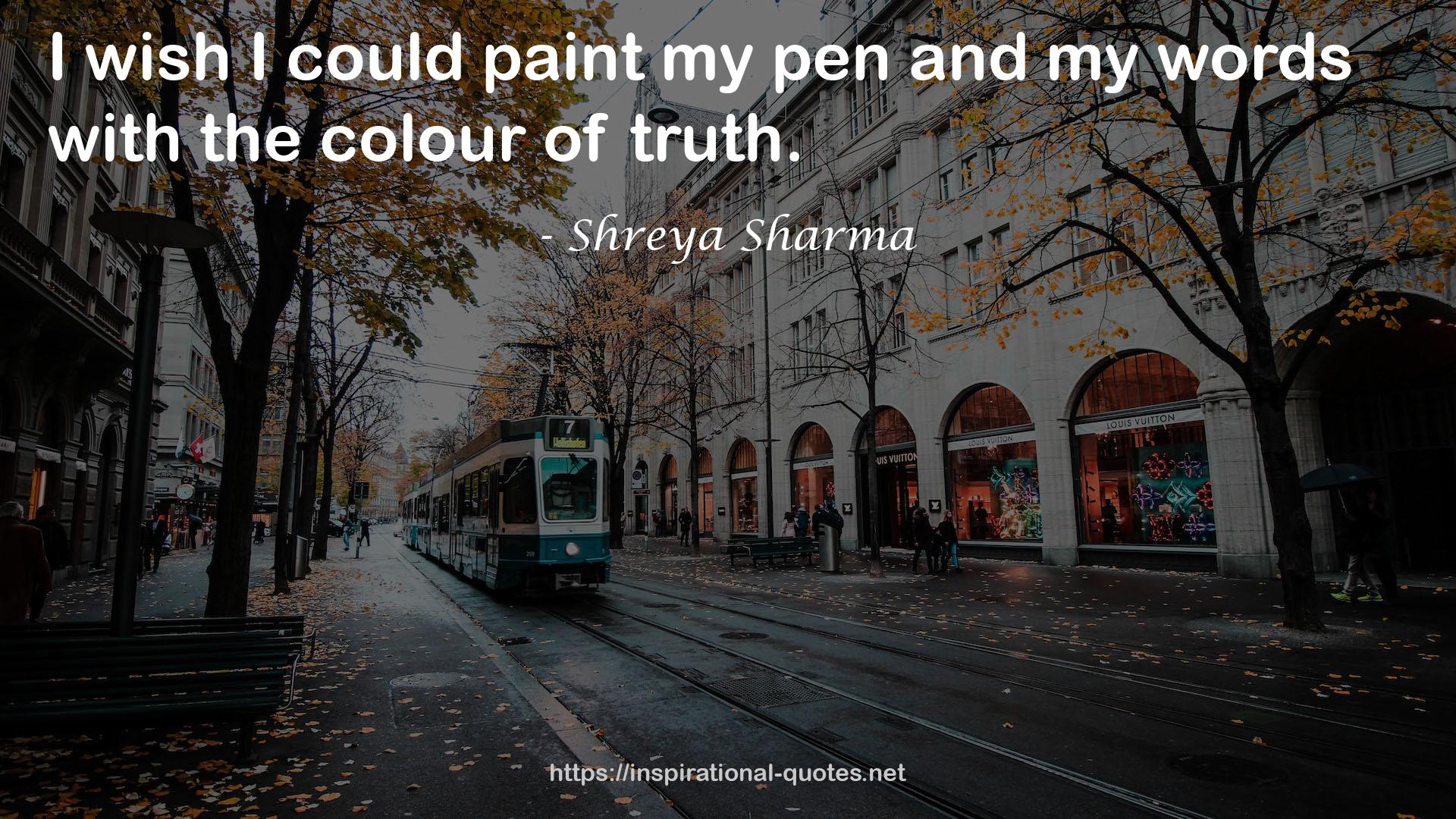 Shreya Sharma QUOTES