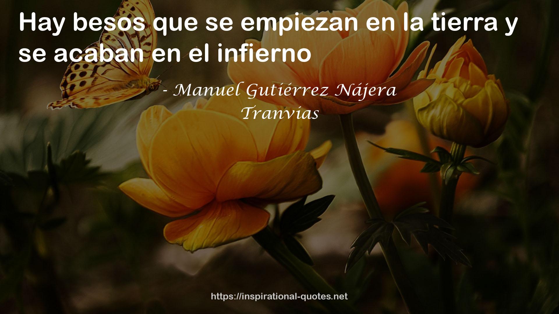 Manuel Gutiérrez Nájera QUOTES