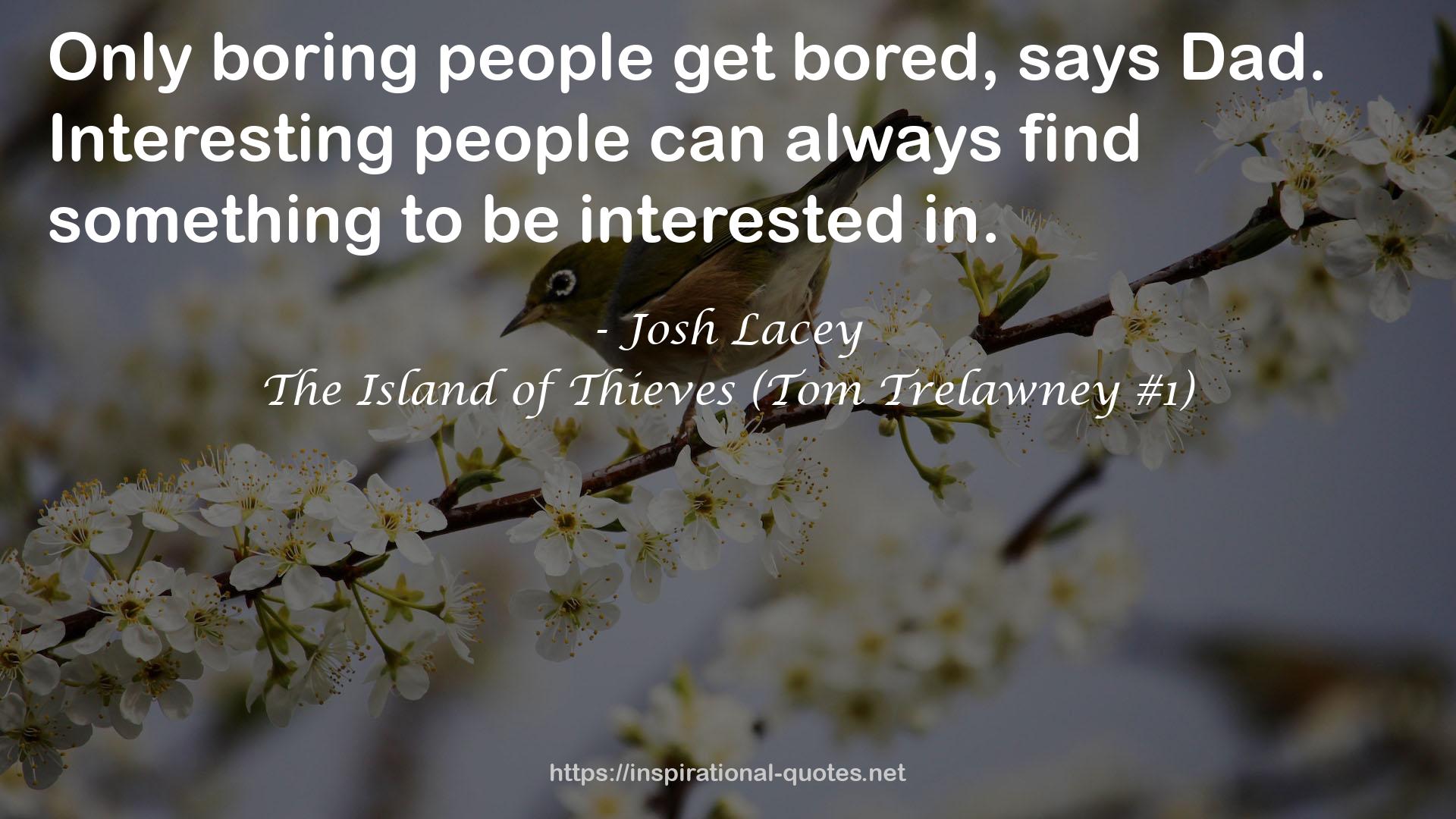 The Island of Thieves (Tom Trelawney #1) QUOTES