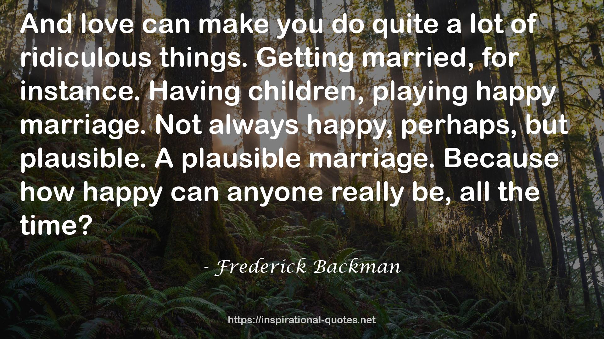 Frederick Backman QUOTES