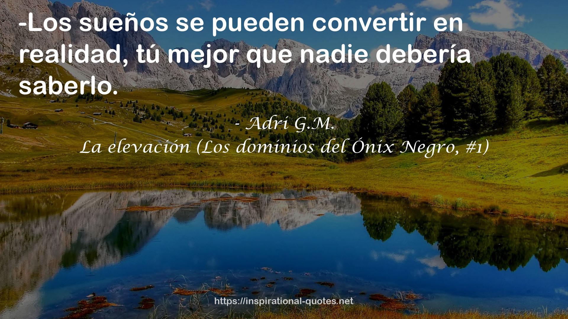 La elevación (Los dominios del Ónix Negro, #1) QUOTES