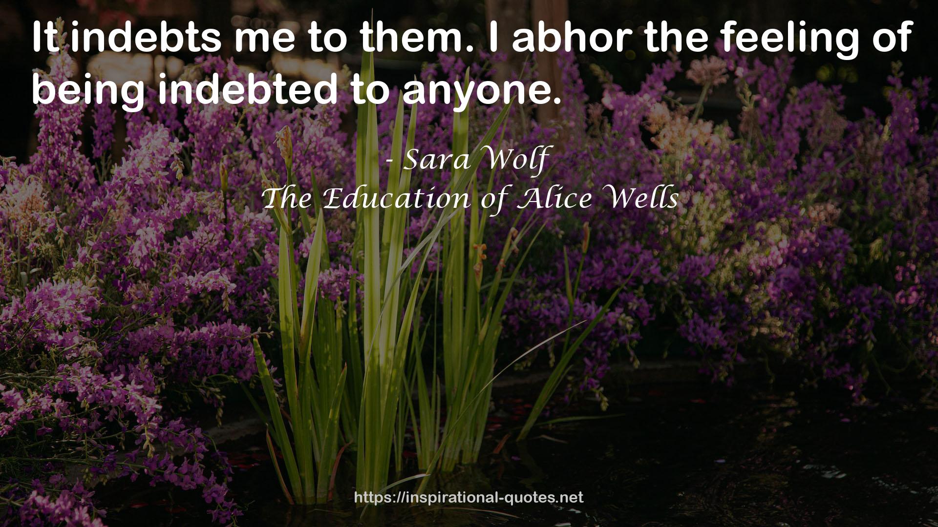 The Education of Alice Wells QUOTES