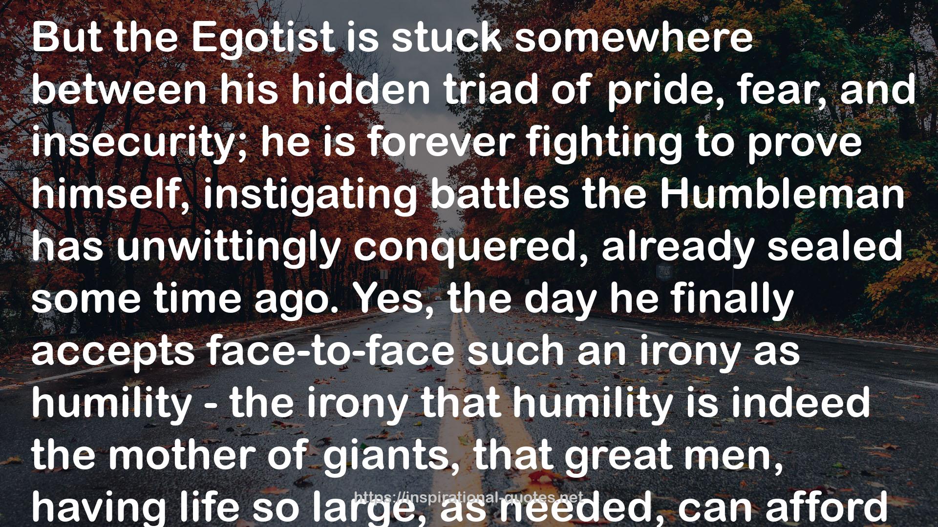 Egotist  QUOTES