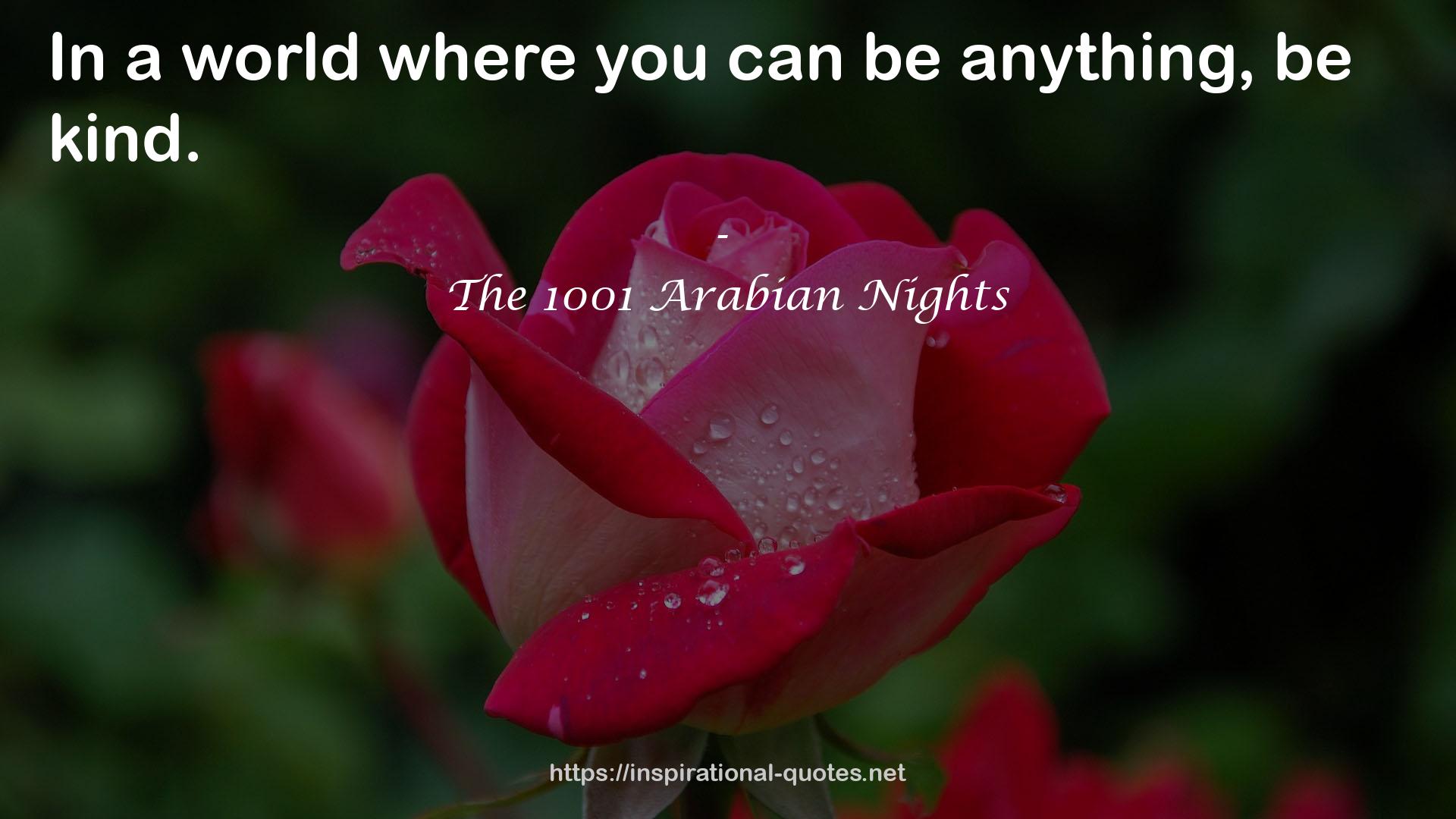 The 1001 Arabian Nights QUOTES