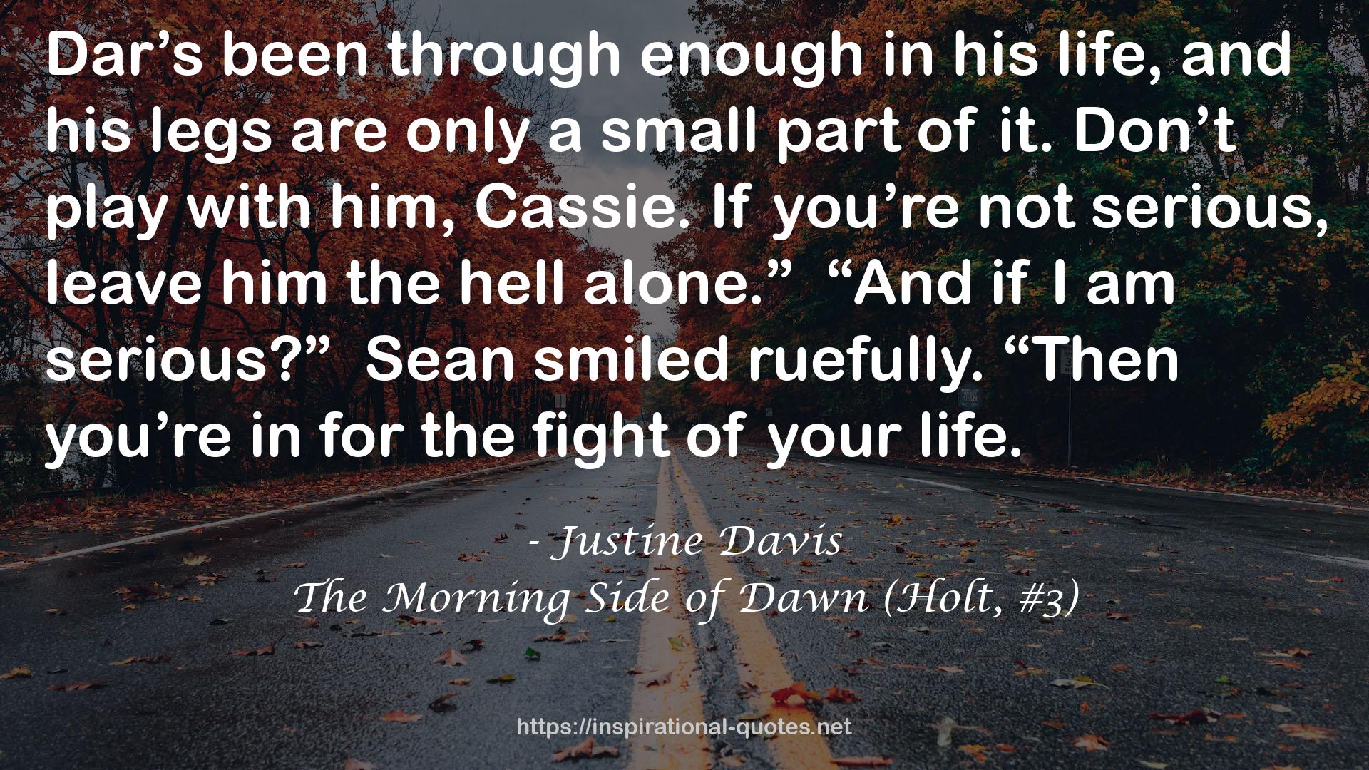 The Morning Side of Dawn (Holt, #3) QUOTES