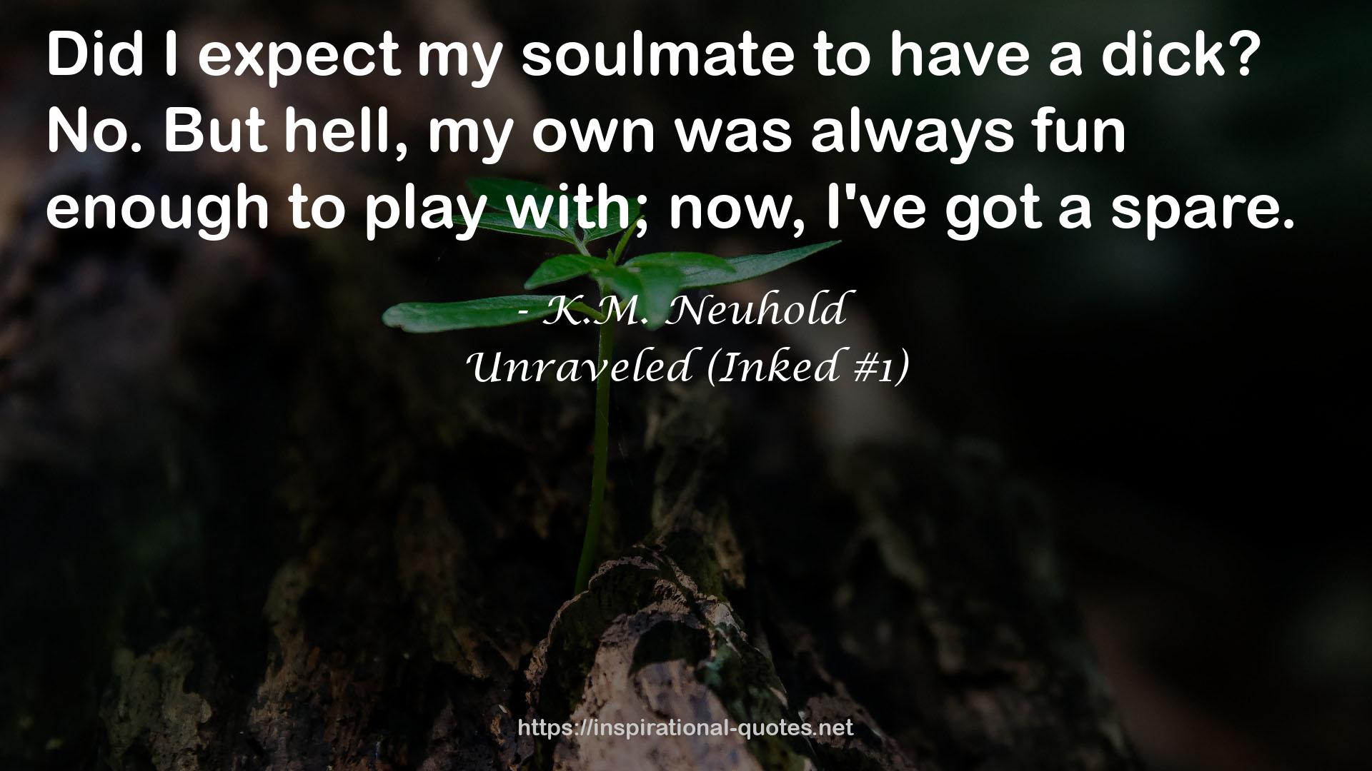 Unraveled (Inked #1) QUOTES