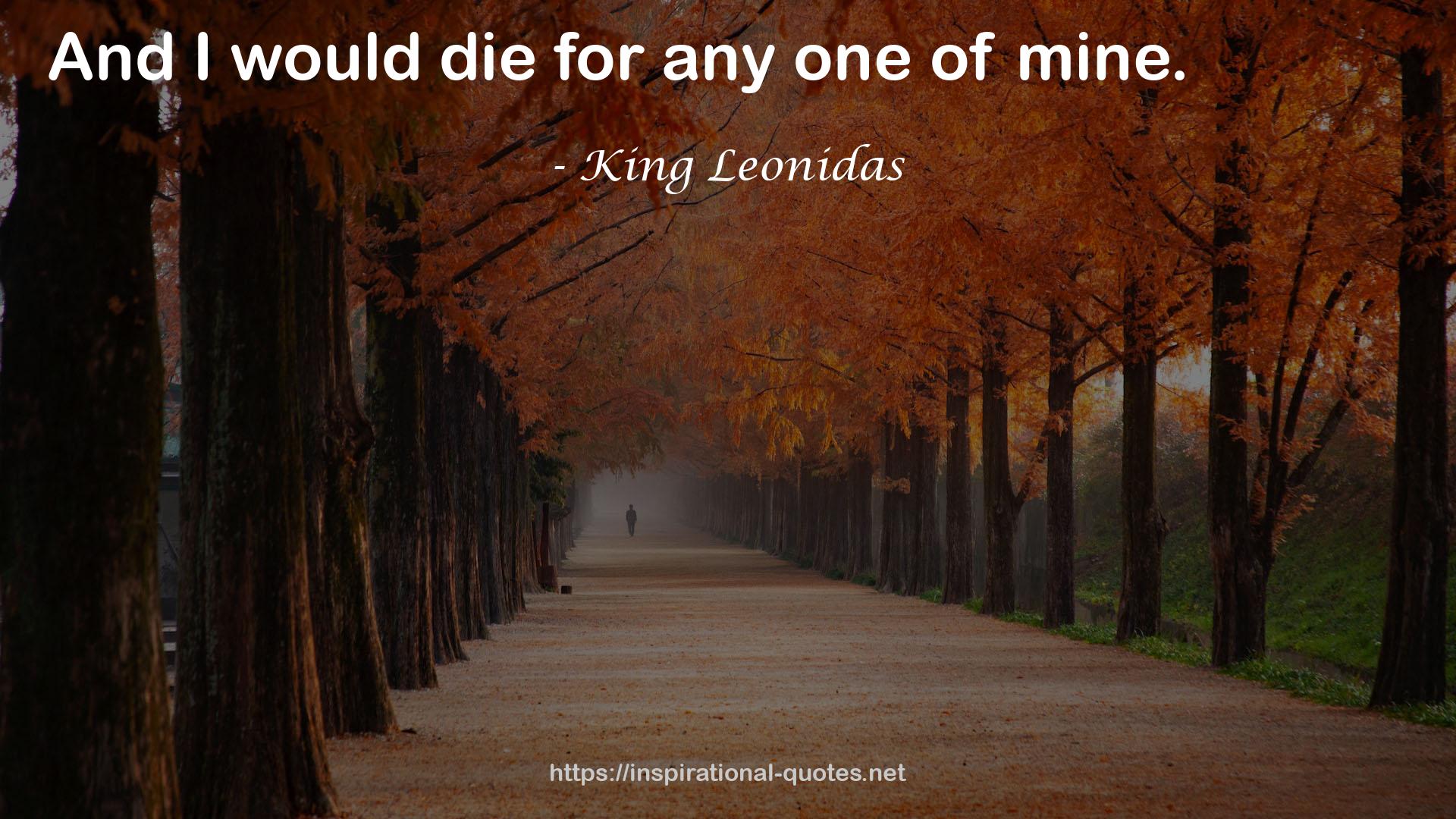 King Leonidas QUOTES