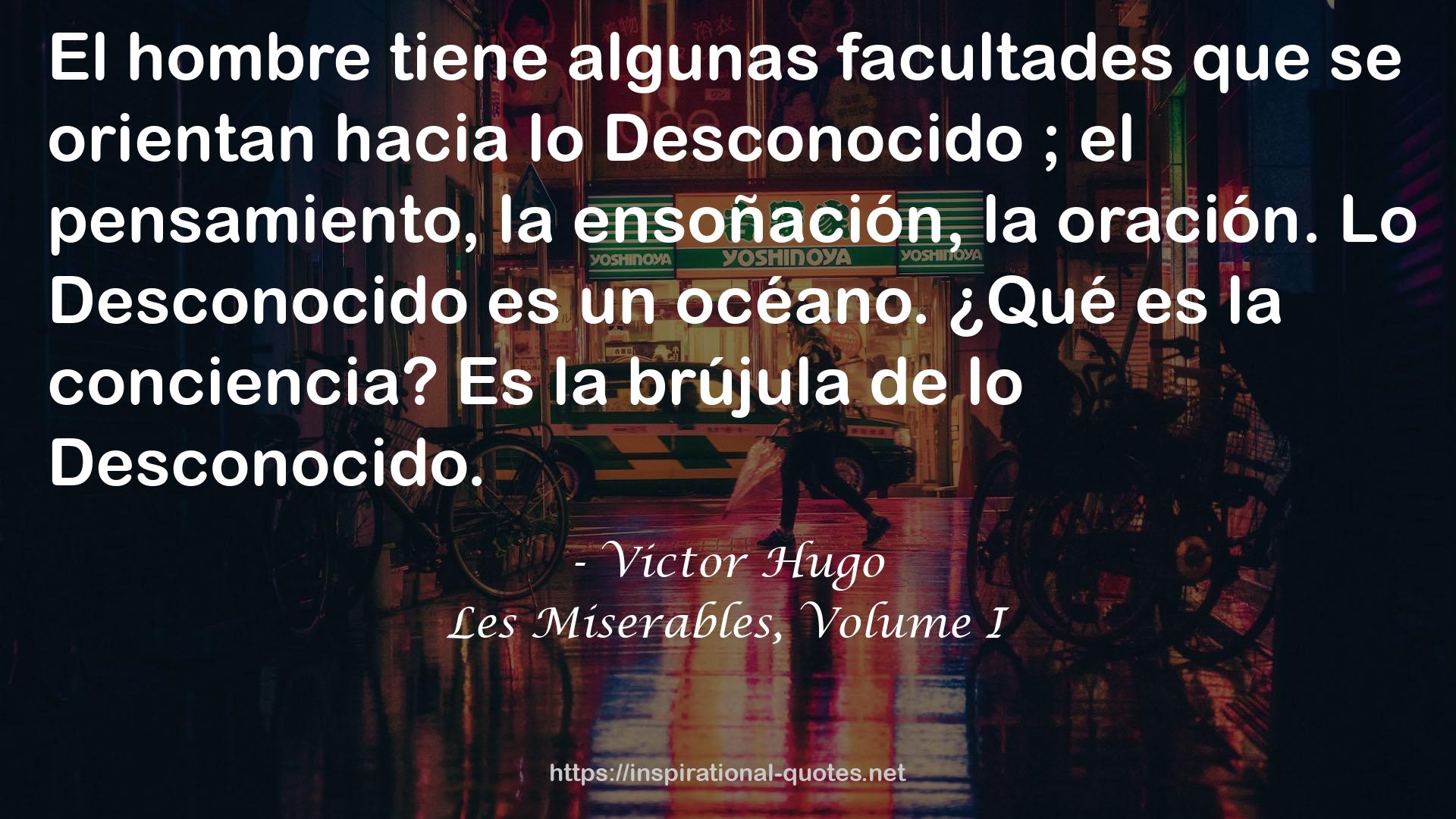 Les Miserables, Volume I QUOTES