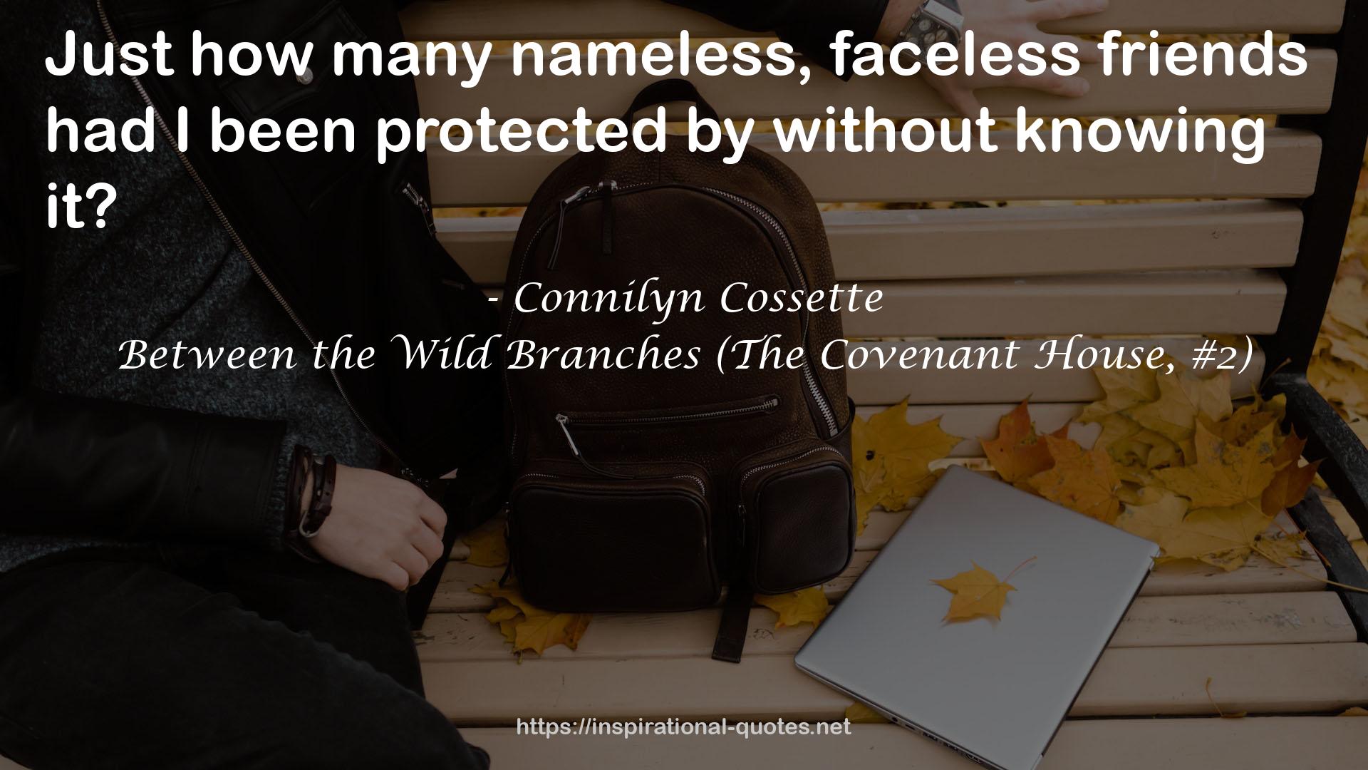 Between the Wild Branches (The Covenant House, #2) QUOTES