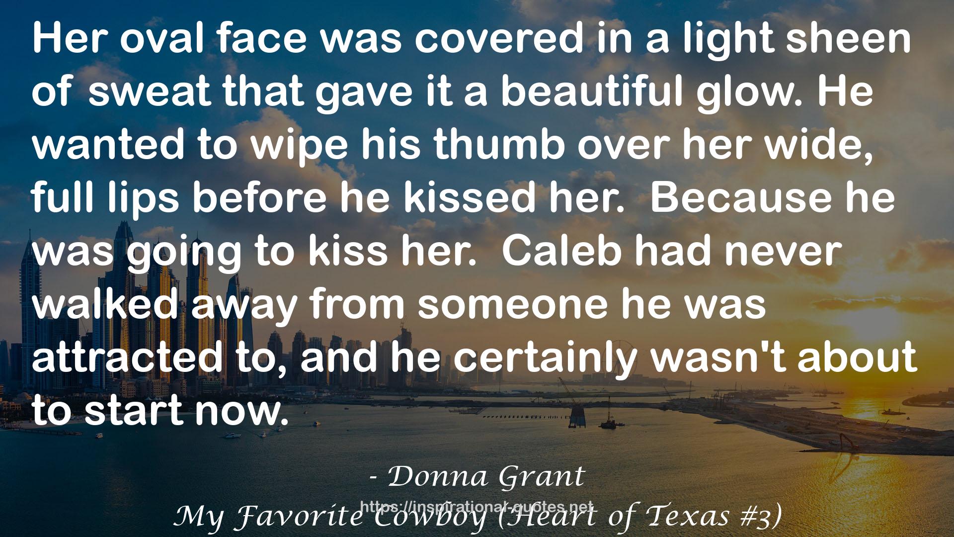 My Favorite Cowboy (Heart of Texas #3) QUOTES