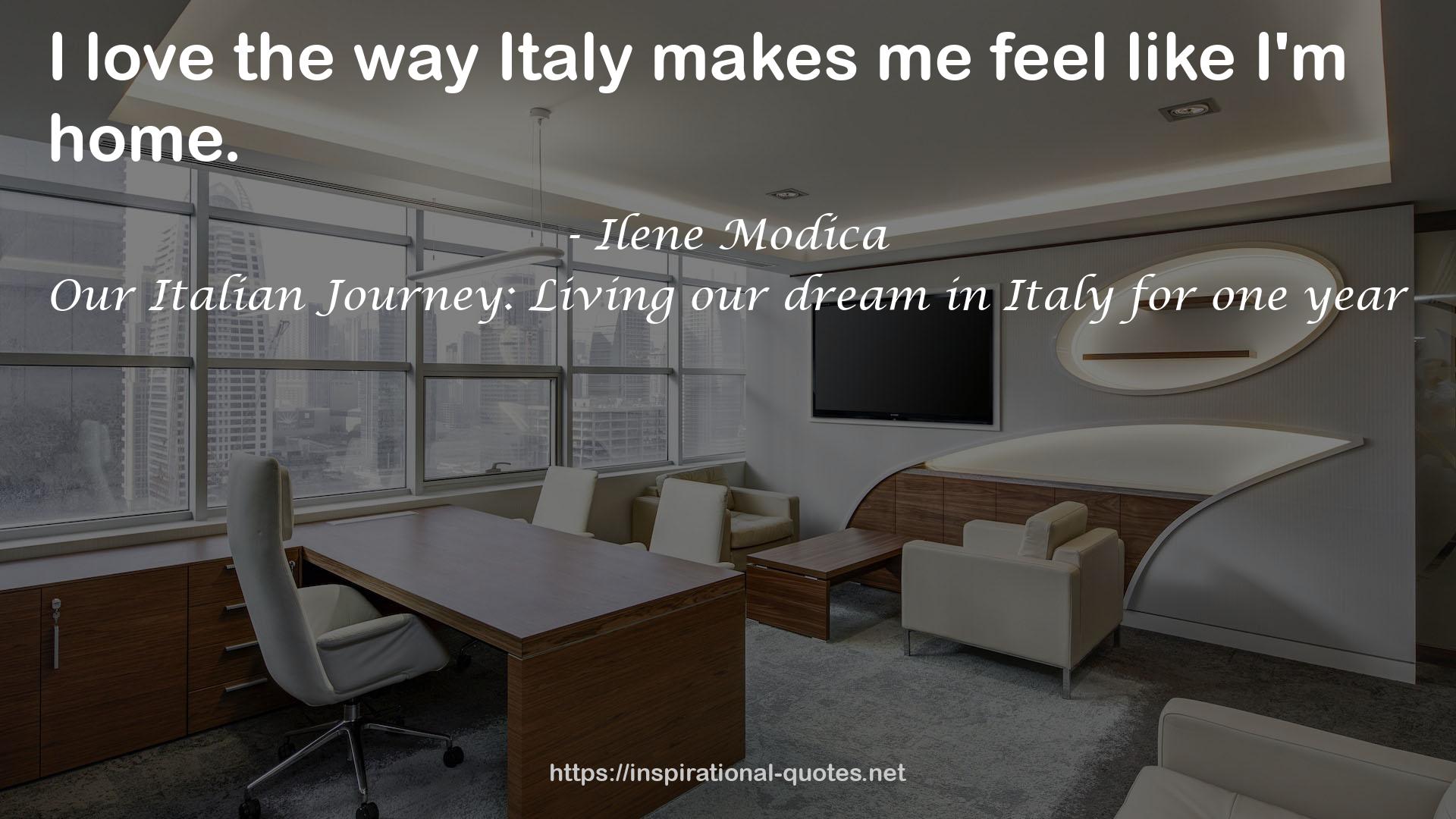 Our Italian Journey: Living our dream in Italy for one year QUOTES