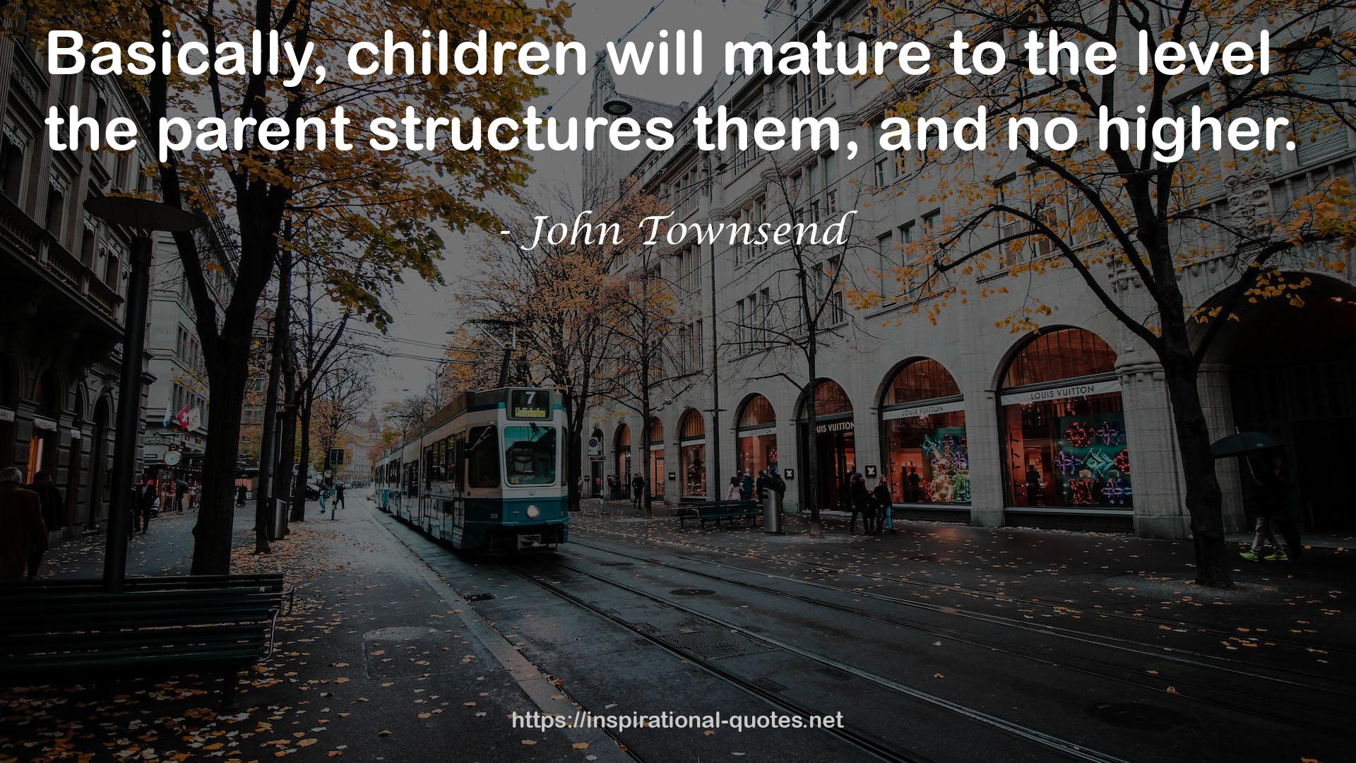 John Townsend QUOTES