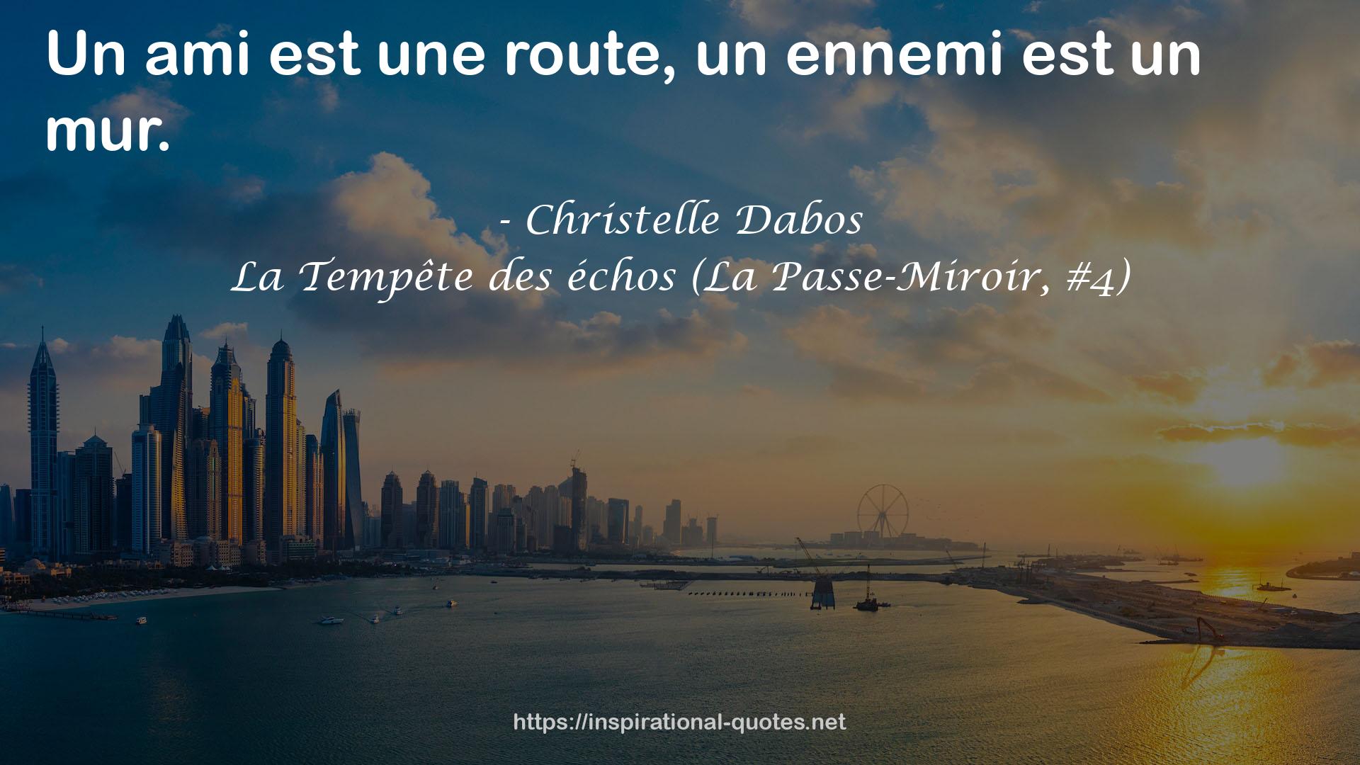 La Tempête des échos (La Passe-Miroir, #4) QUOTES