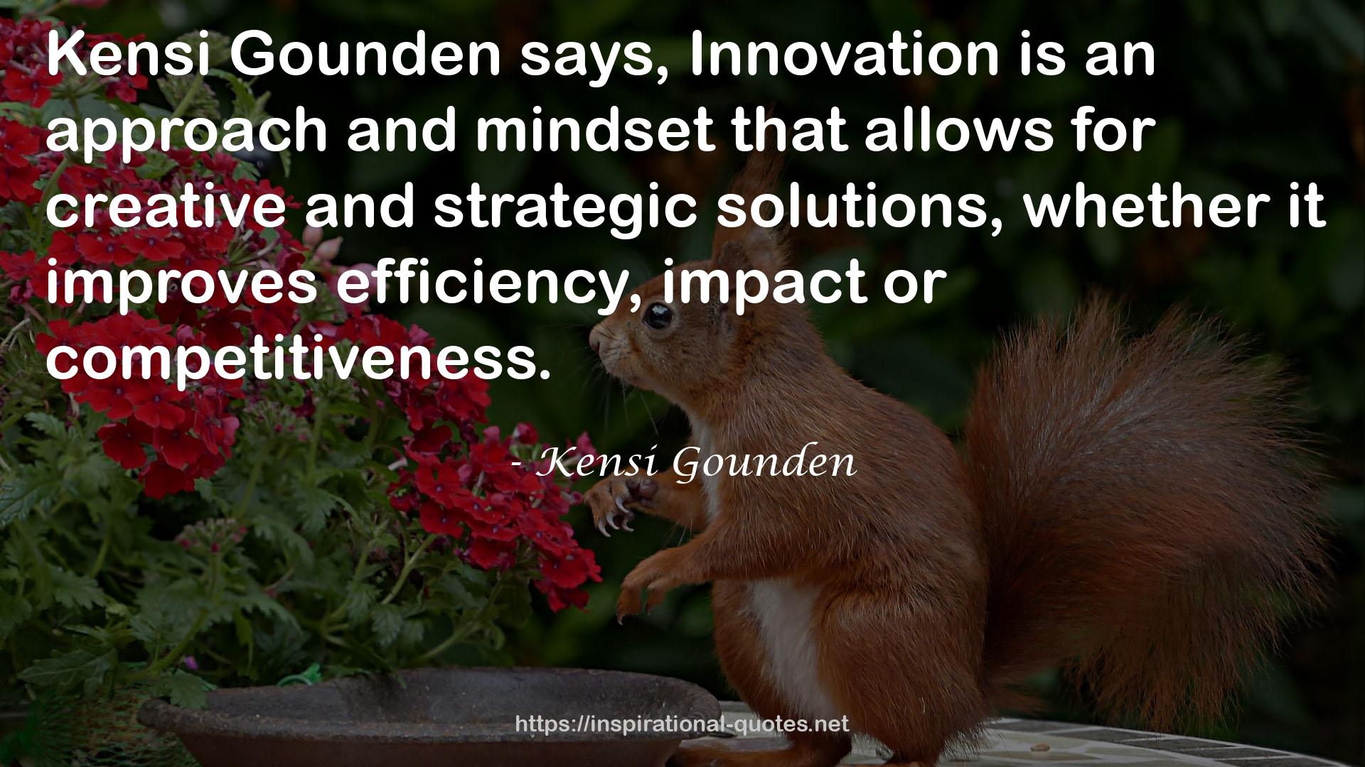 Kensi Gounden QUOTES