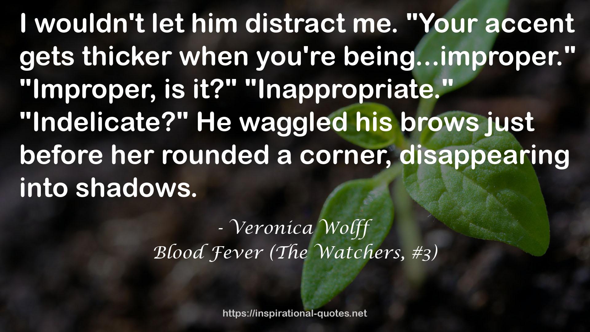 Blood Fever (The Watchers, #3) QUOTES