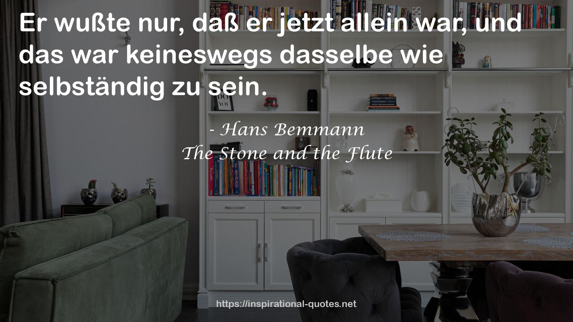 The Stone and the Flute QUOTES