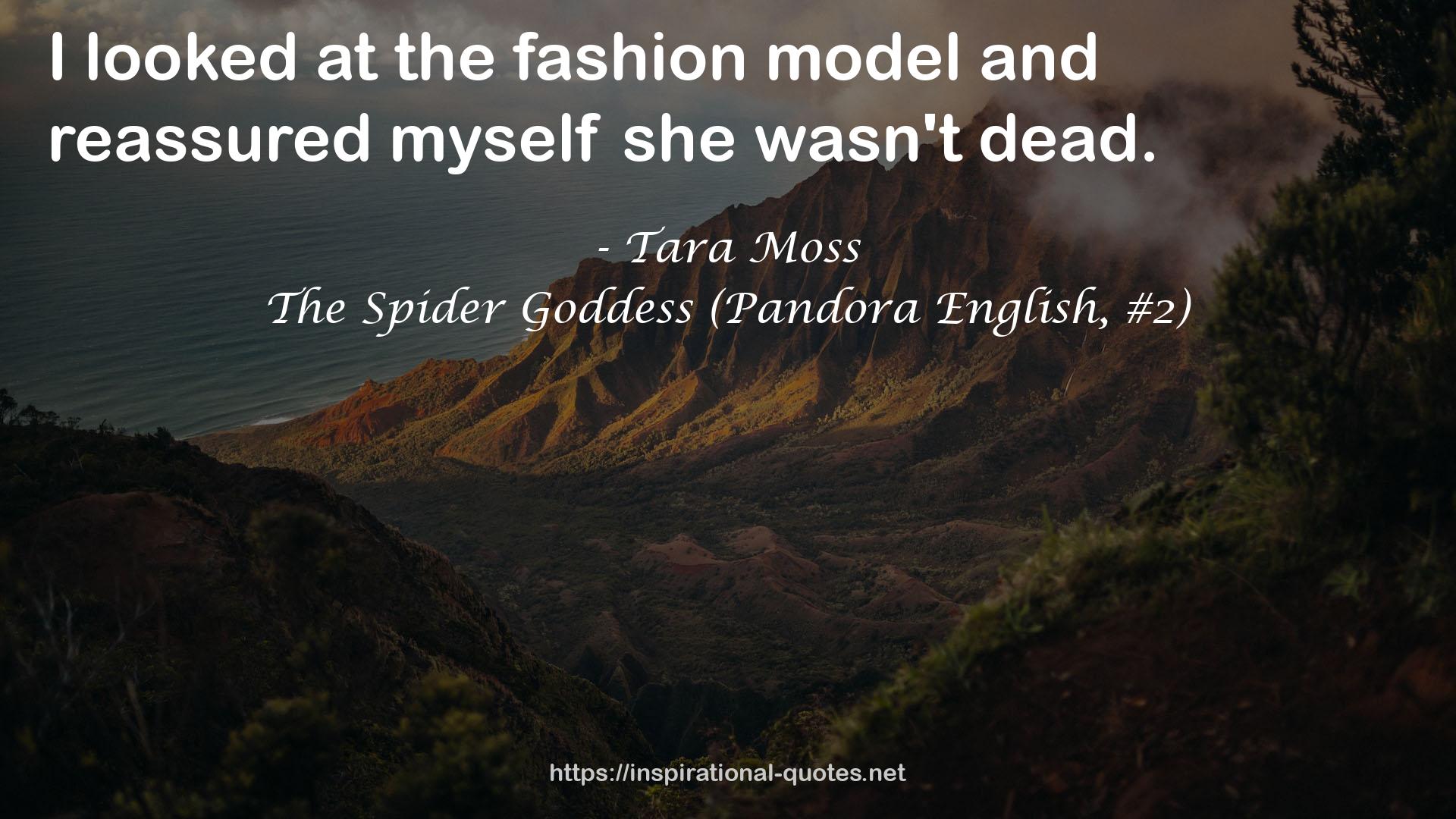 The Spider Goddess (Pandora English, #2) QUOTES