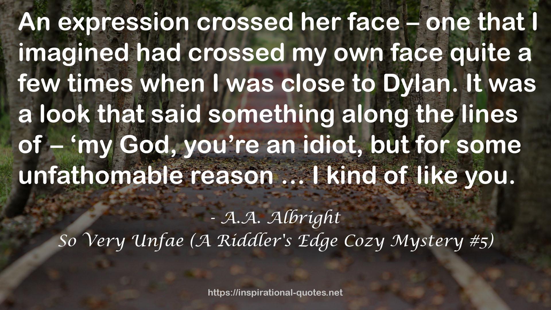 So Very Unfae (A Riddler's Edge Cozy Mystery #5) QUOTES