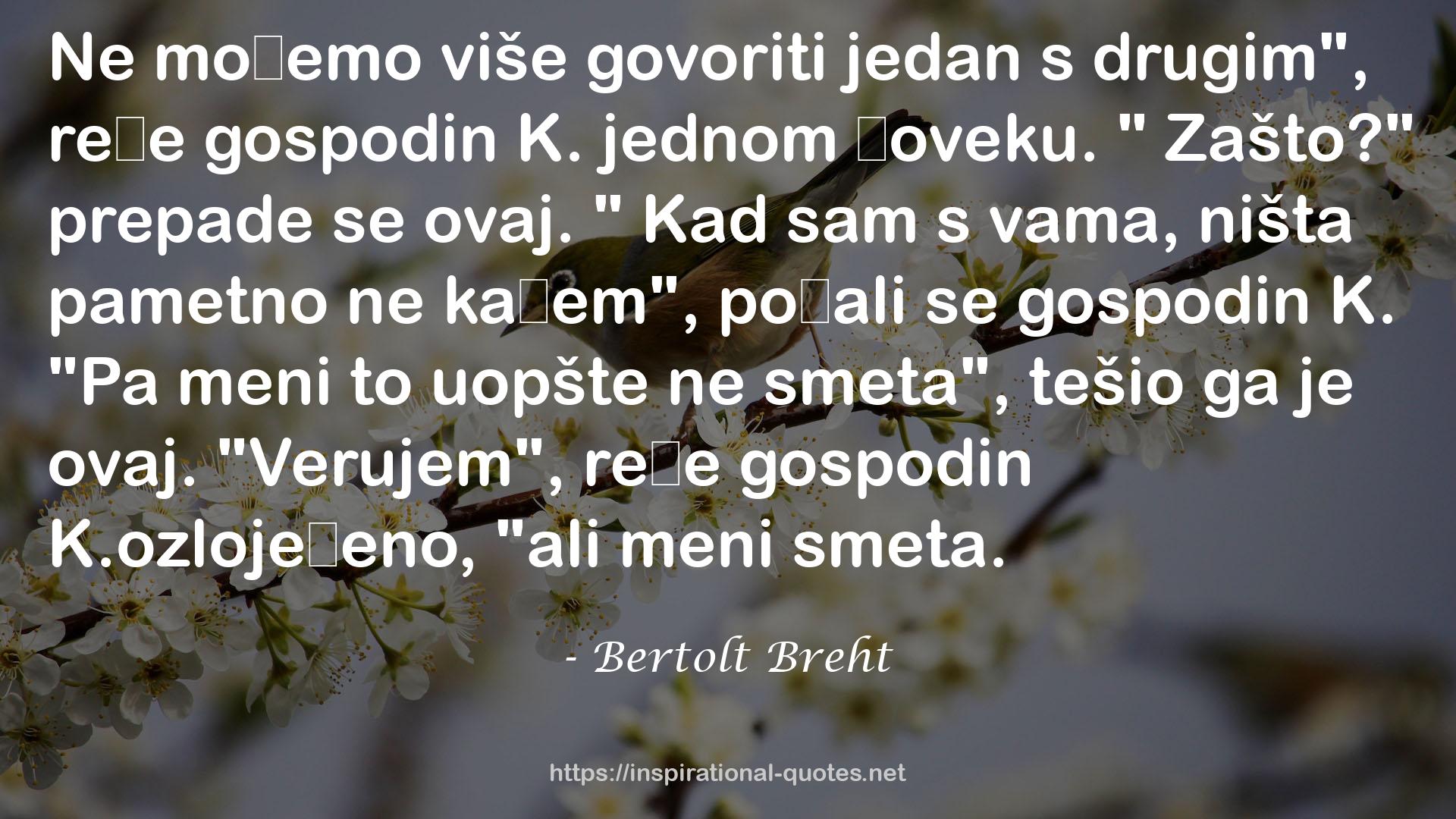 Bertolt Breht QUOTES