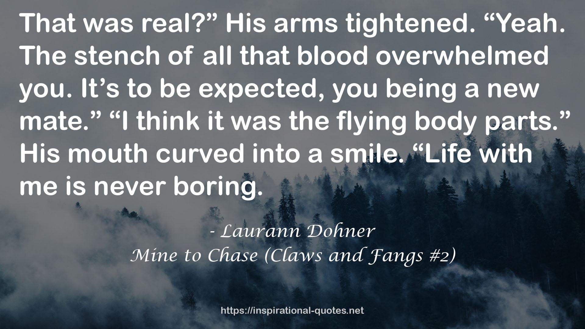 Mine to Chase (Claws and Fangs #2) QUOTES