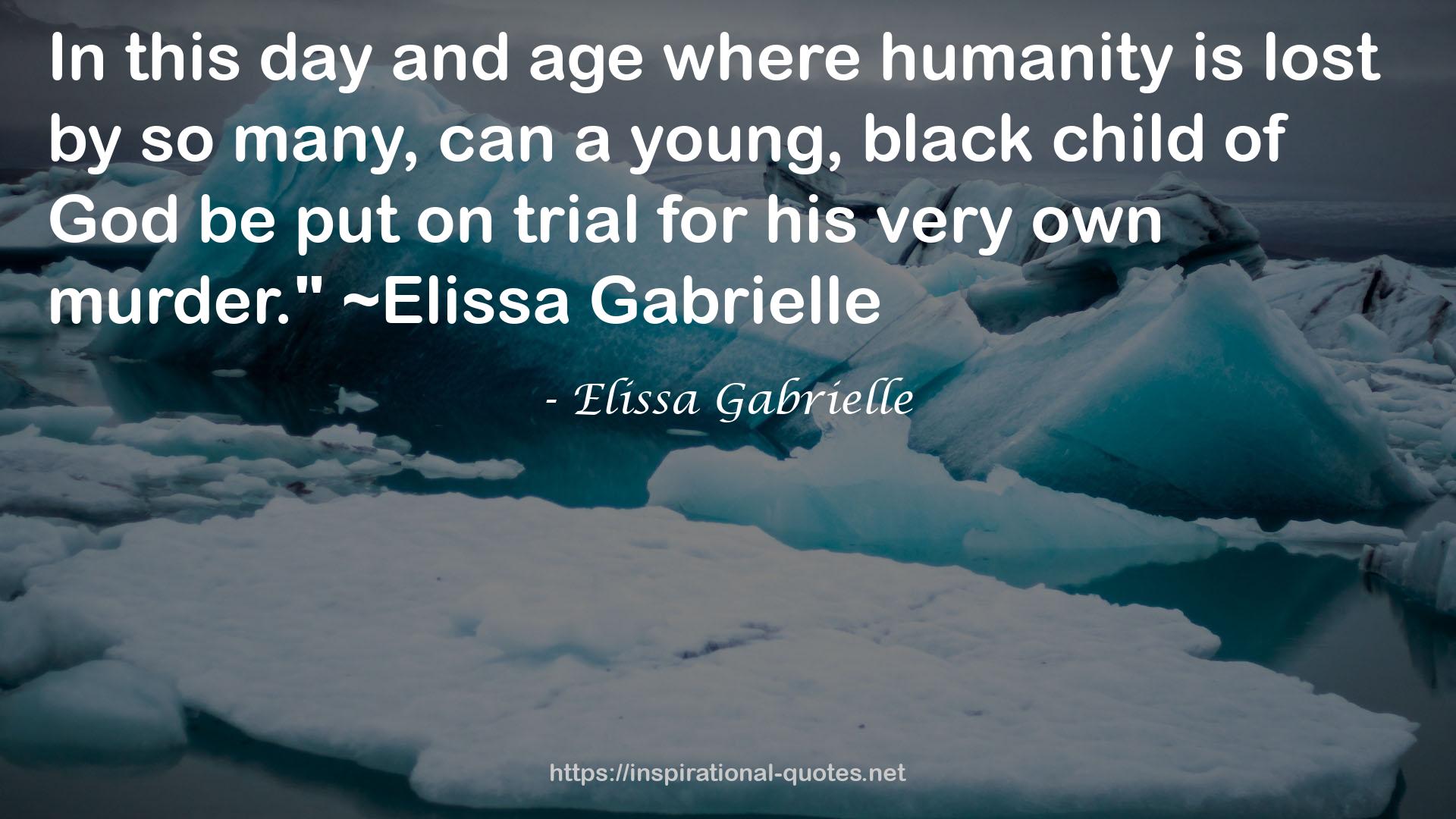 Elissa Gabrielle QUOTES