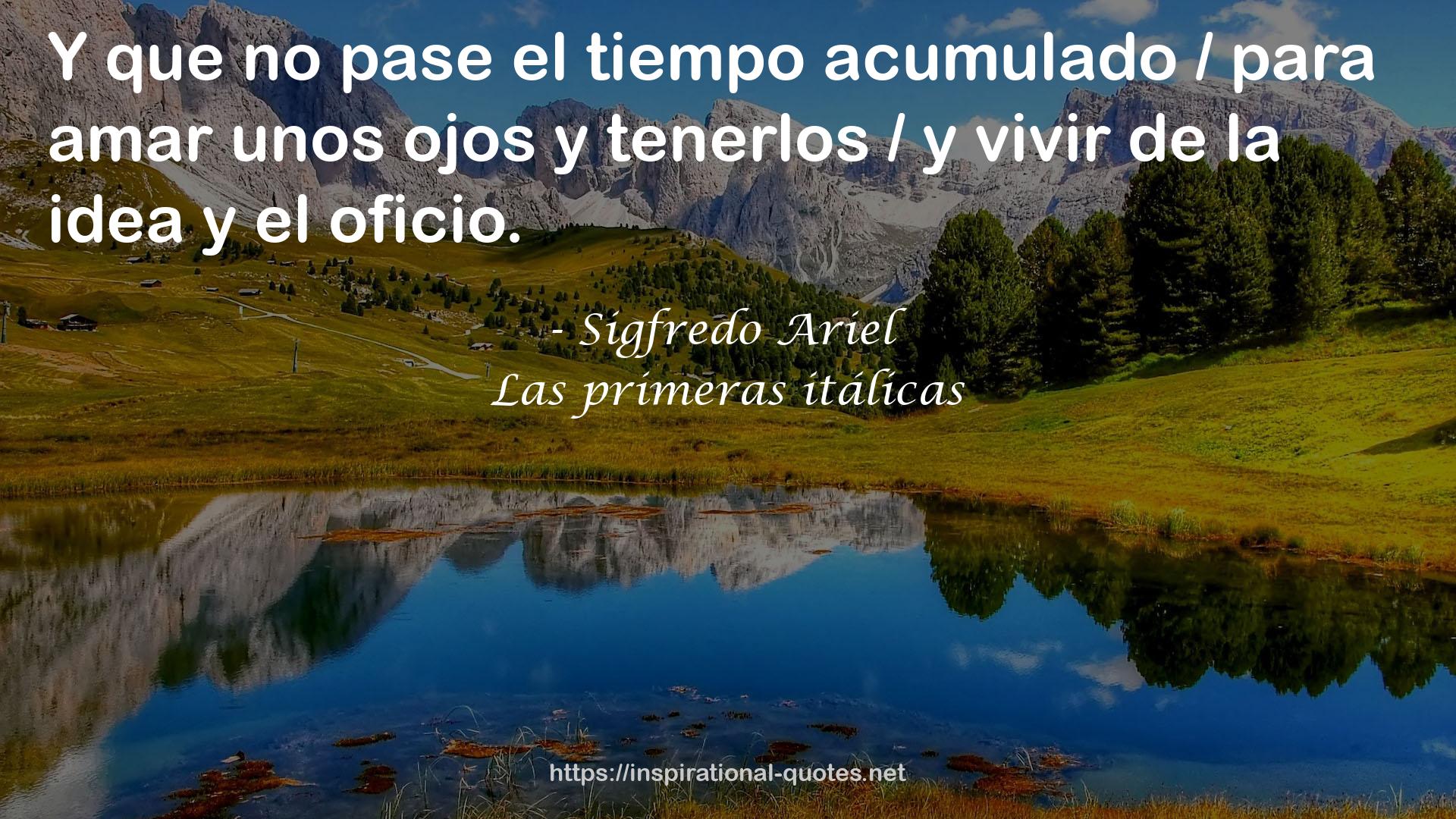 Sigfredo Ariel QUOTES