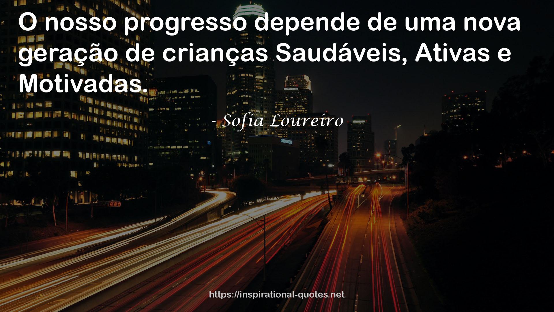 Sofia Loureiro QUOTES