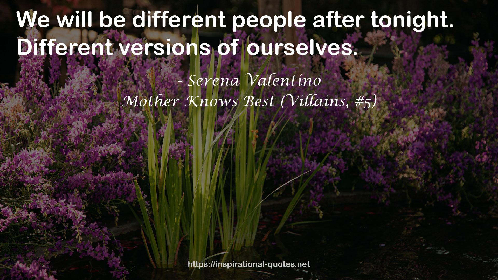 Mother Knows Best (Villains, #5) QUOTES