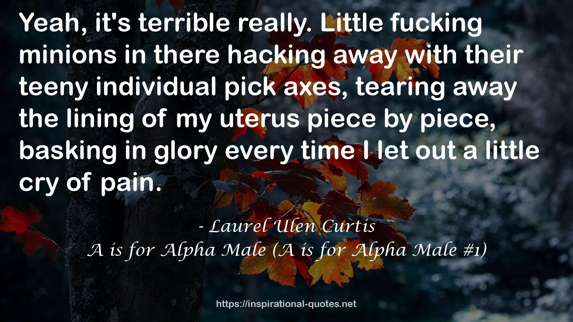 A is for Alpha Male (A is for Alpha Male #1) QUOTES