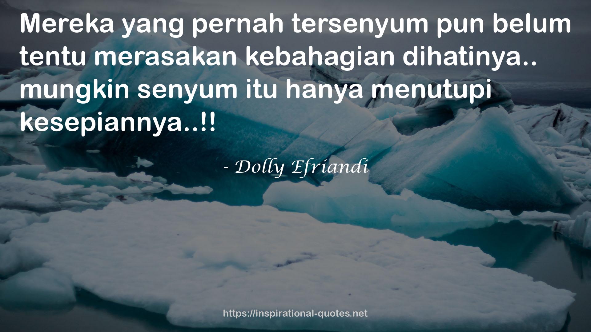 Dolly Efriandi QUOTES