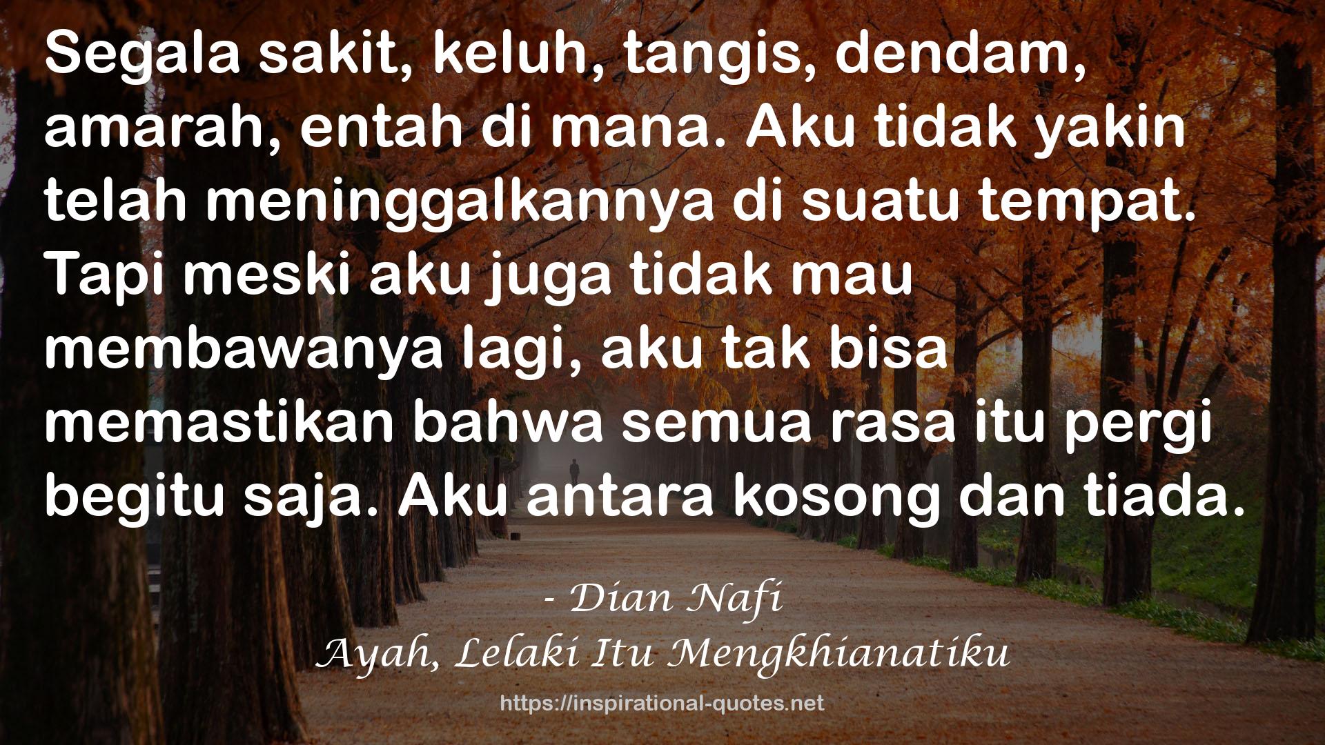 Dian Nafi QUOTES