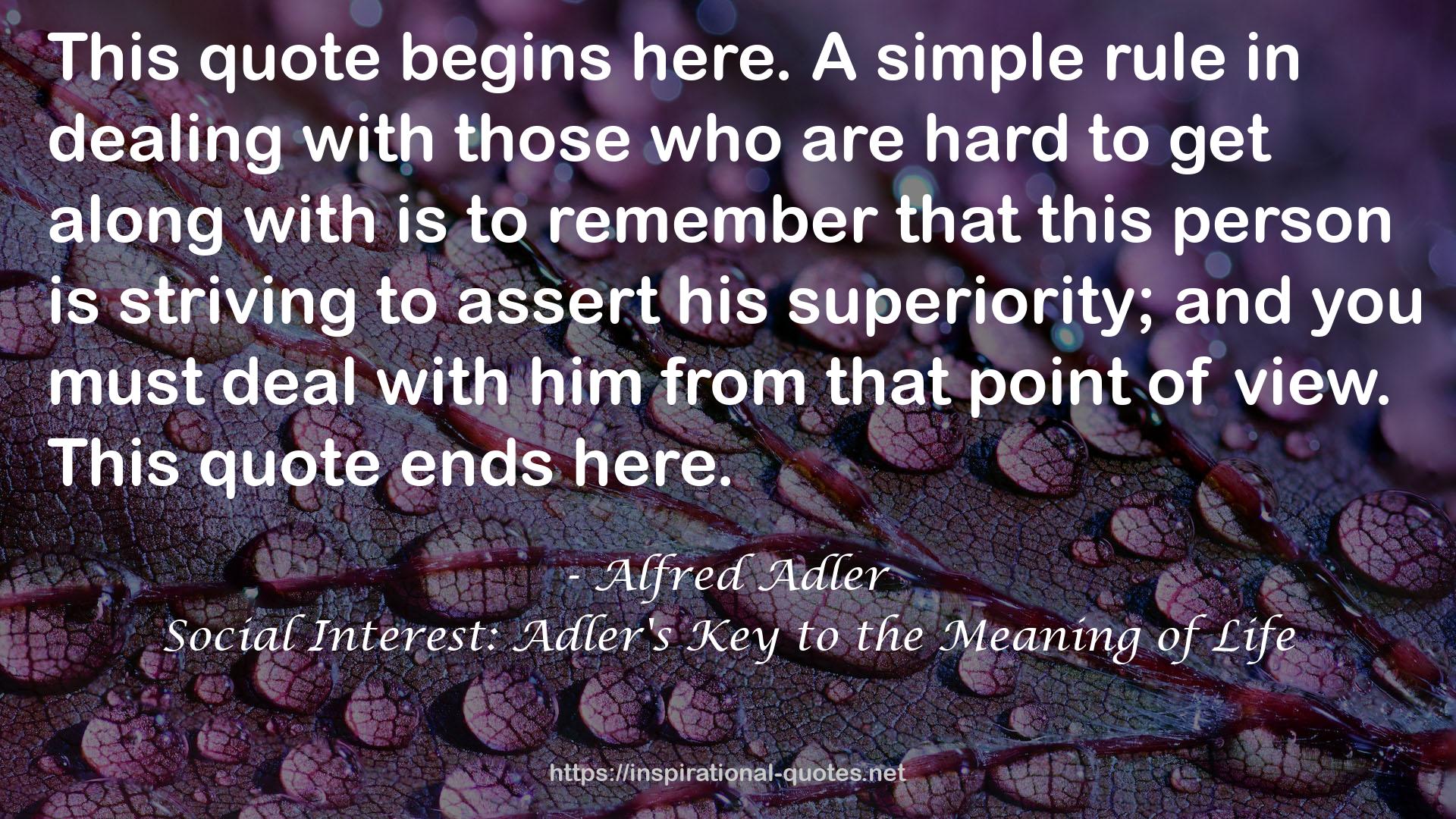 Social Interest: Adler's Key to the Meaning of Life QUOTES