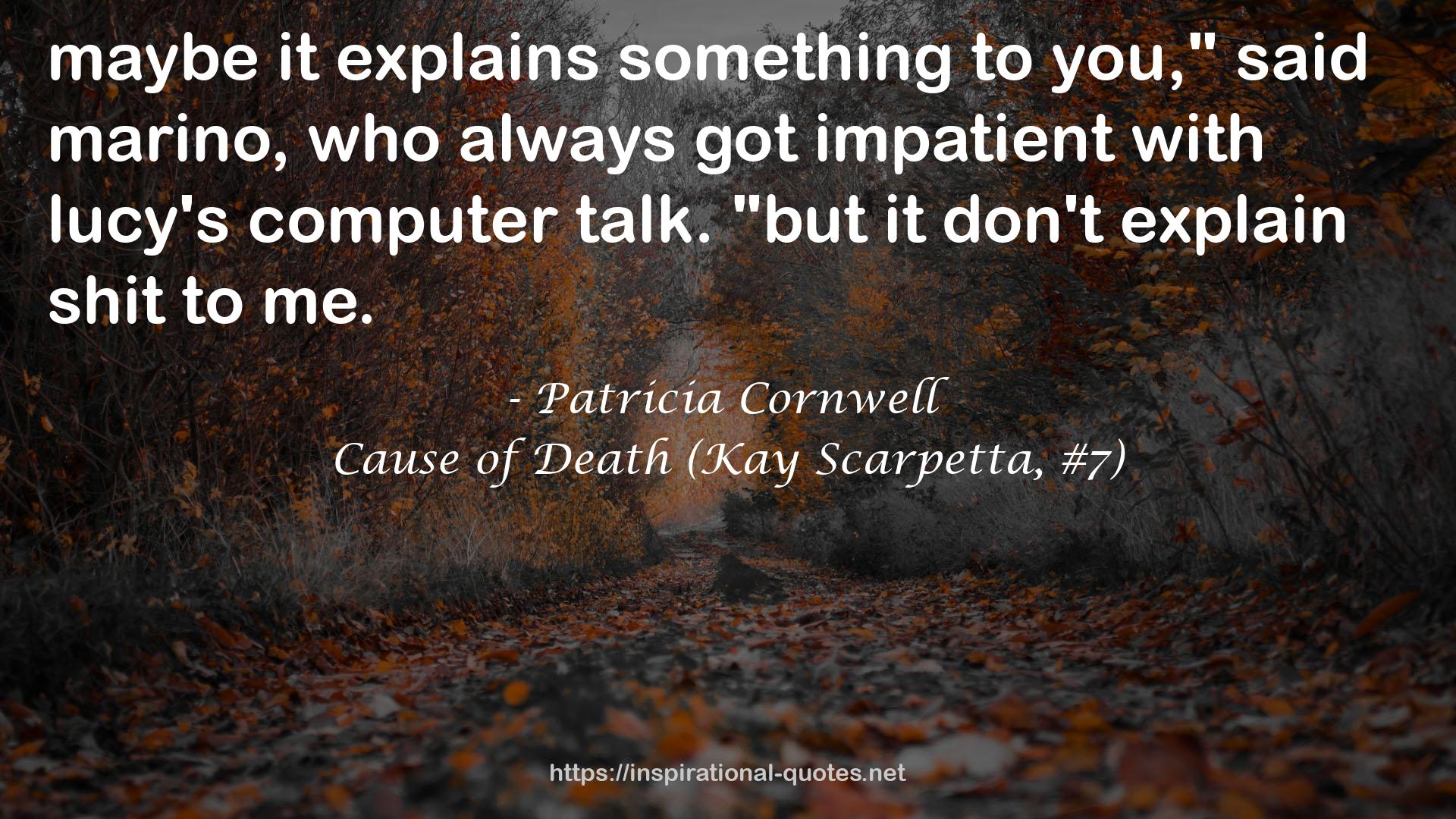 Cause of Death (Kay Scarpetta, #7) QUOTES