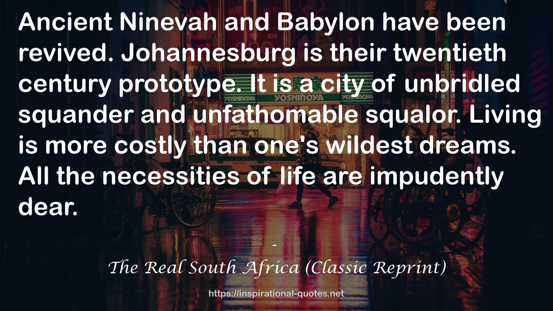 The Real South Africa (Classic Reprint) QUOTES