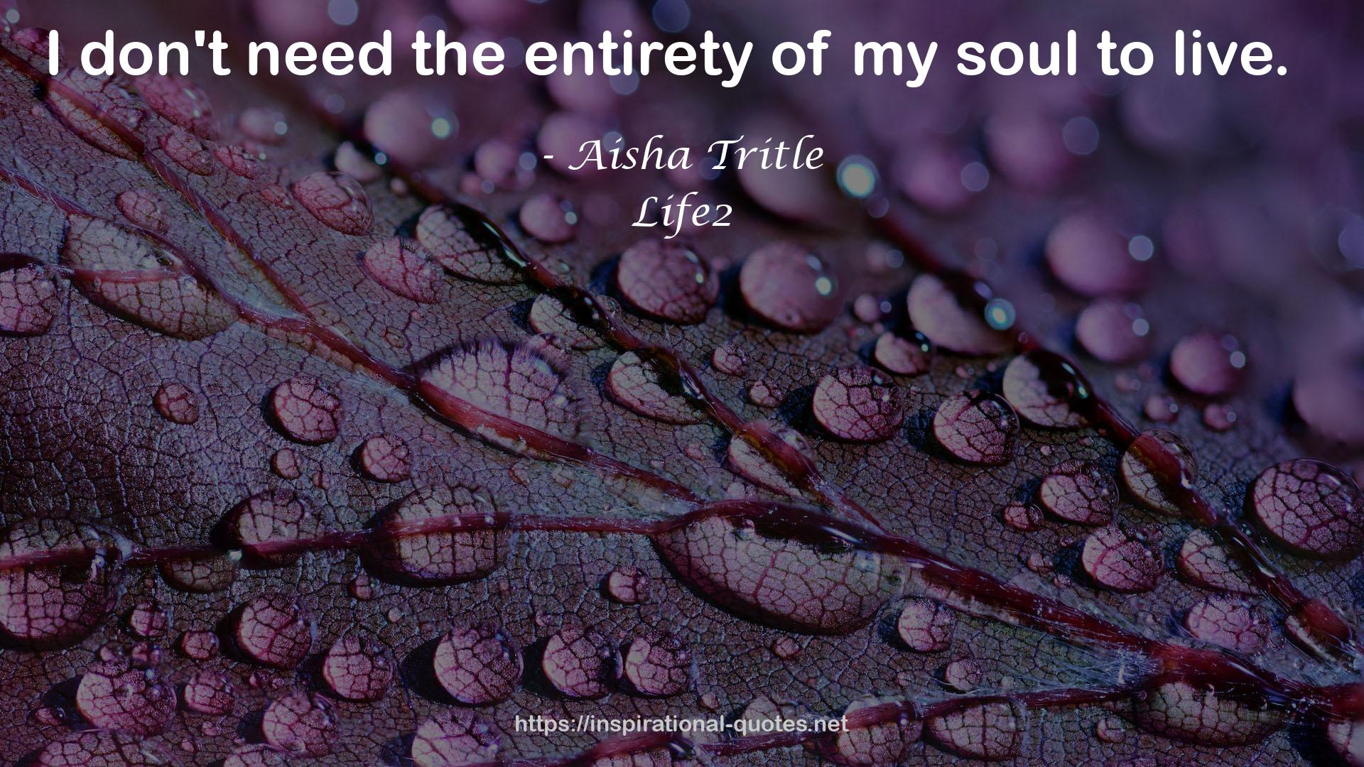 Aisha Tritle QUOTES