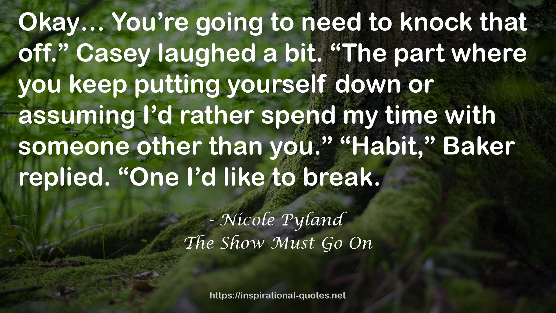 The Show Must Go On QUOTES