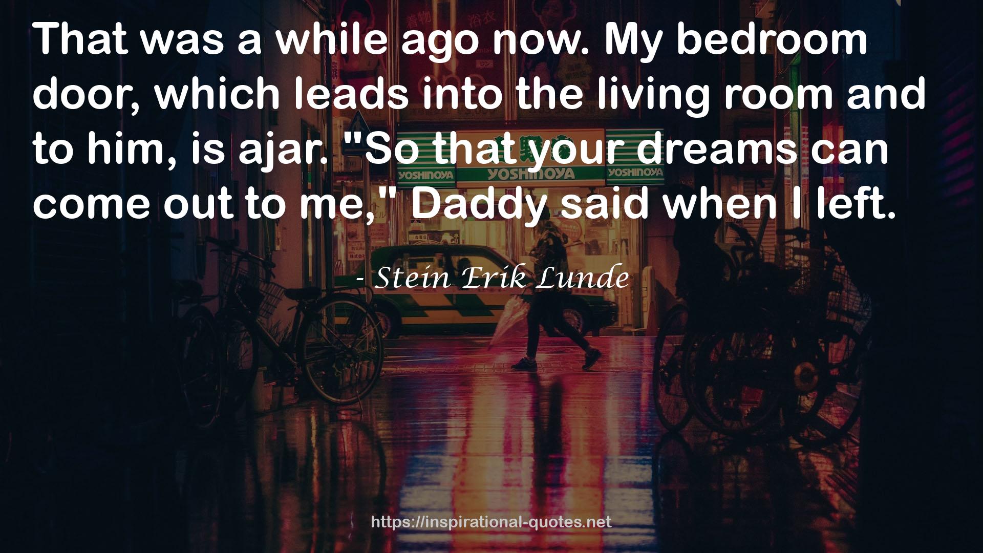 Stein Erik Lunde QUOTES