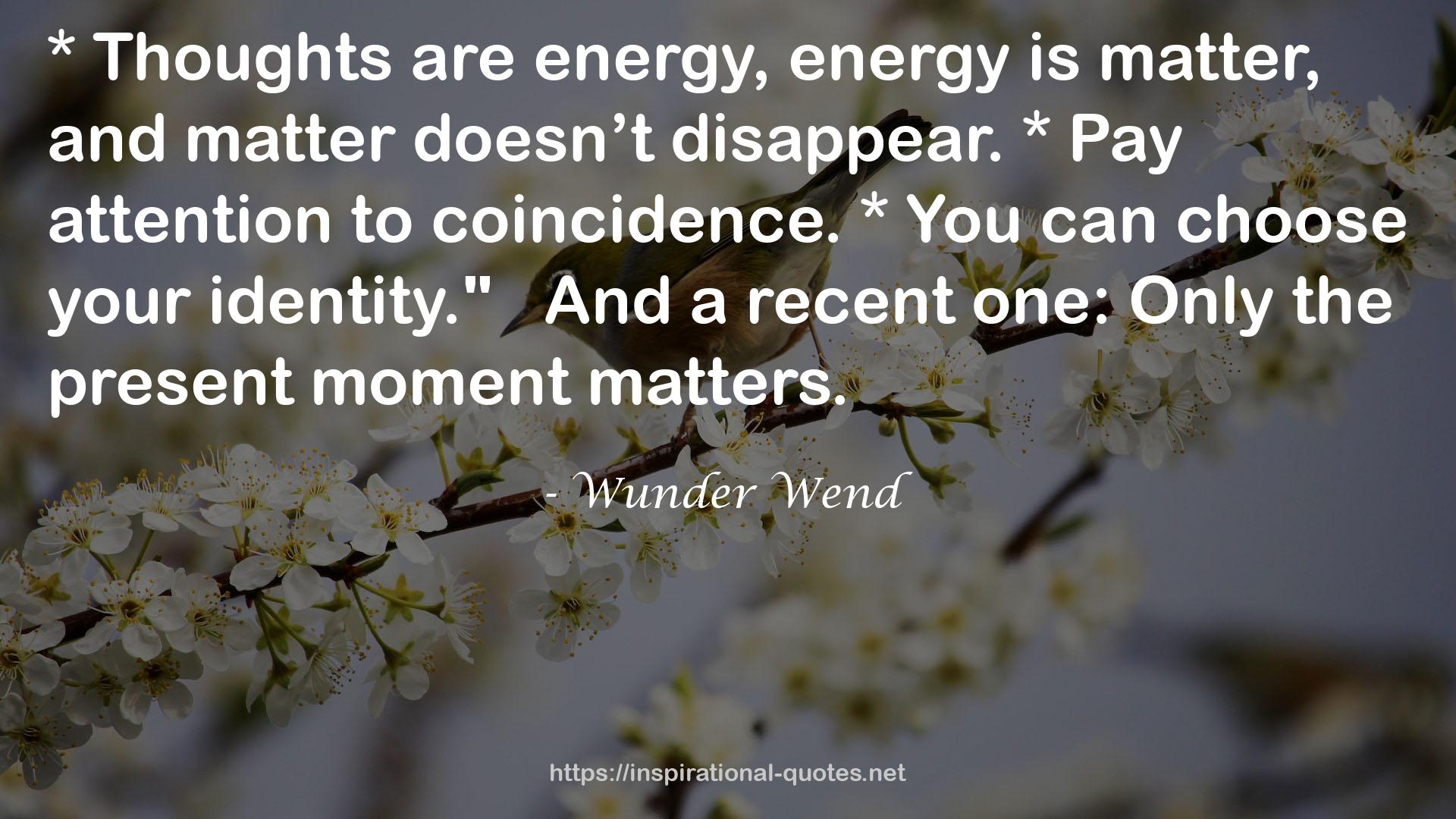Wunder Wend QUOTES