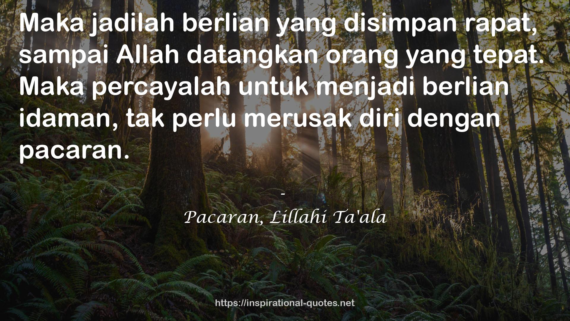 Pacaran, Lillahi Ta'ala QUOTES