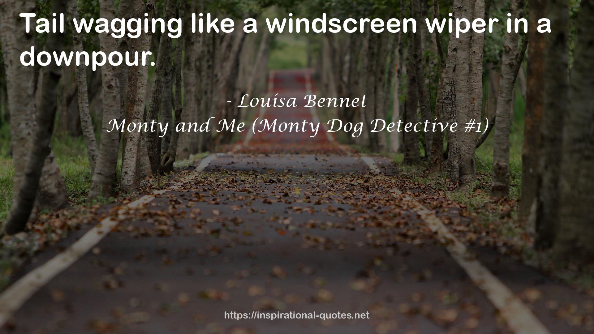 Monty and Me (Monty Dog Detective #1) QUOTES