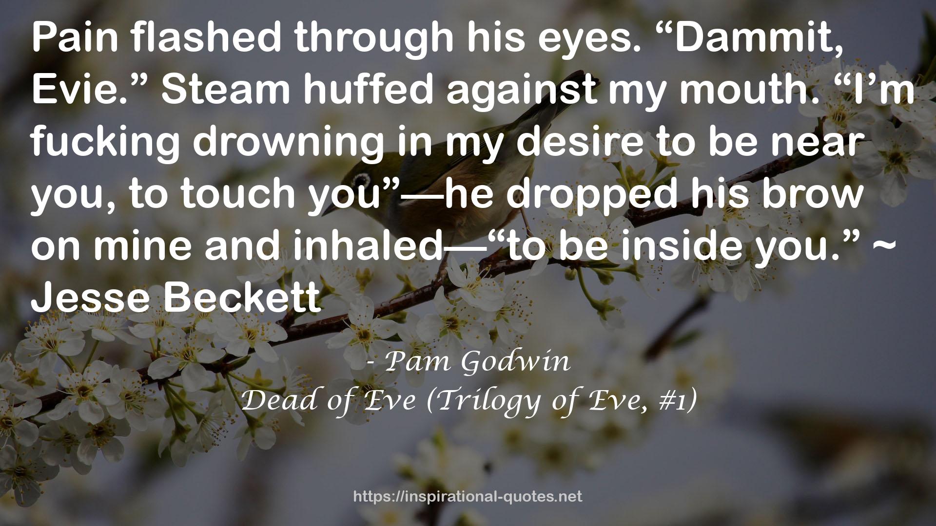 Dead of Eve (Trilogy of Eve, #1) QUOTES