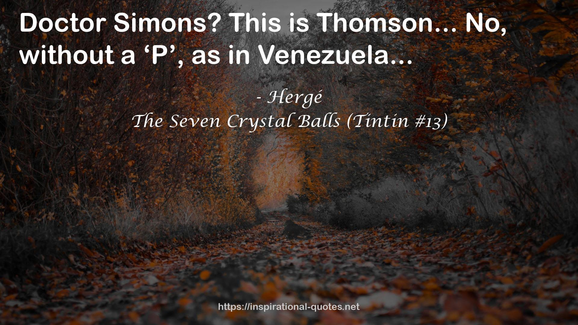 The Seven Crystal Balls (Tintin #13) QUOTES
