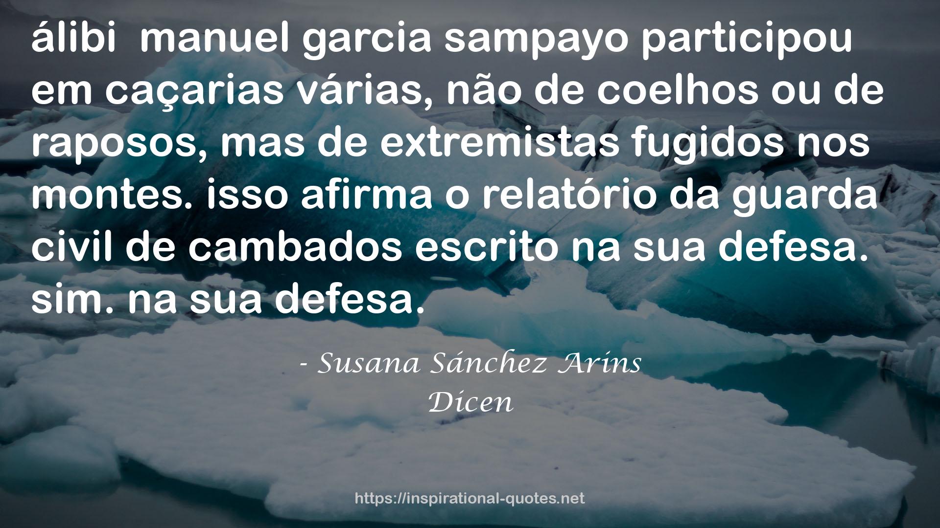 Dicen QUOTES