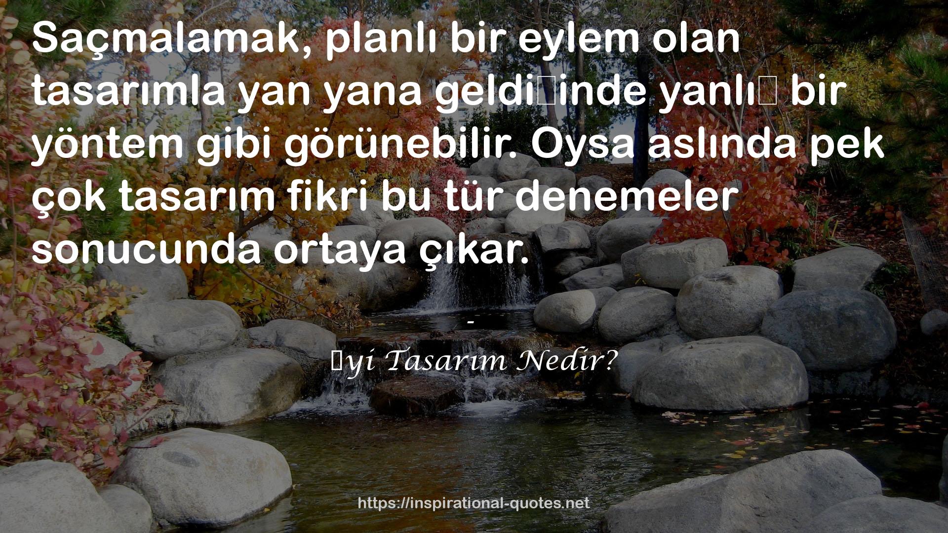 İyi Tasarım Nedir? QUOTES